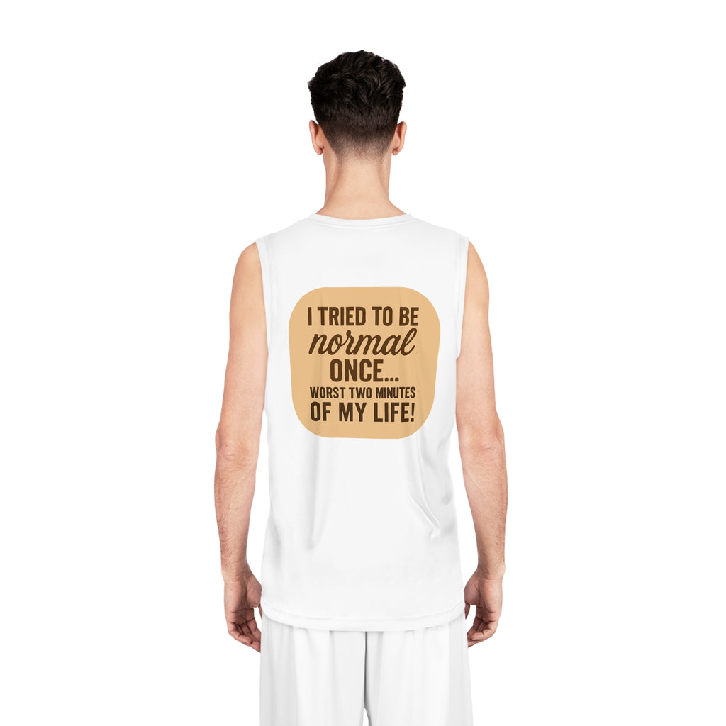 Basketball Jersey — "I Tried to Be Normal Once" Sarcastic Graphic