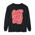 Good Vibes Only Long Sleeve Tee