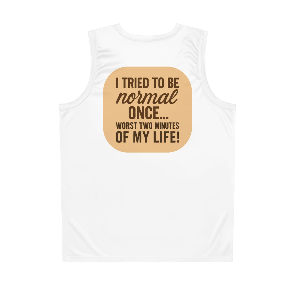 Basketball Jersey — "I Tried to Be Normal Once" Sarcastic Graphic
