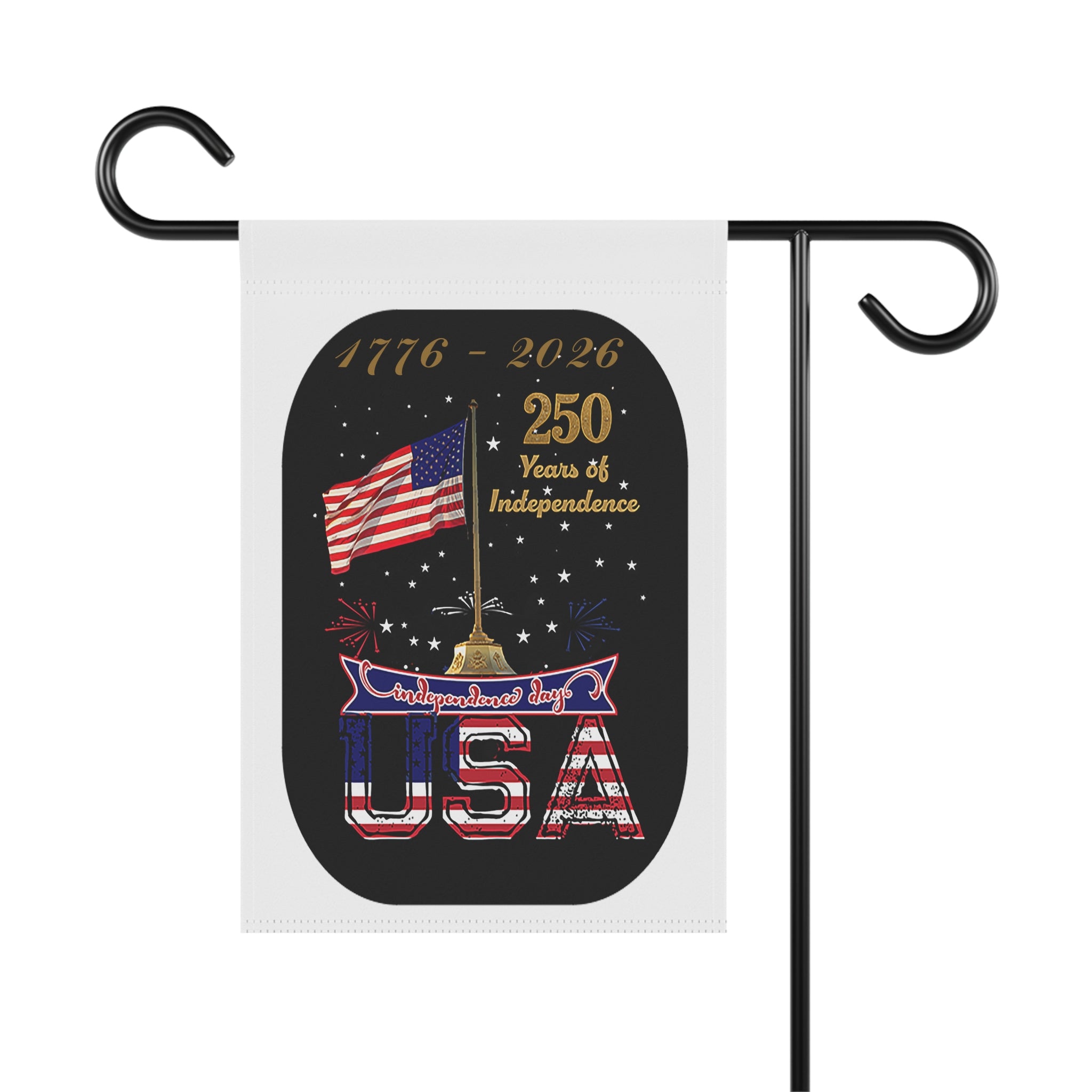 USA 250th Independence Garden Flag — 1776–2026 Patriotic Yard Banner