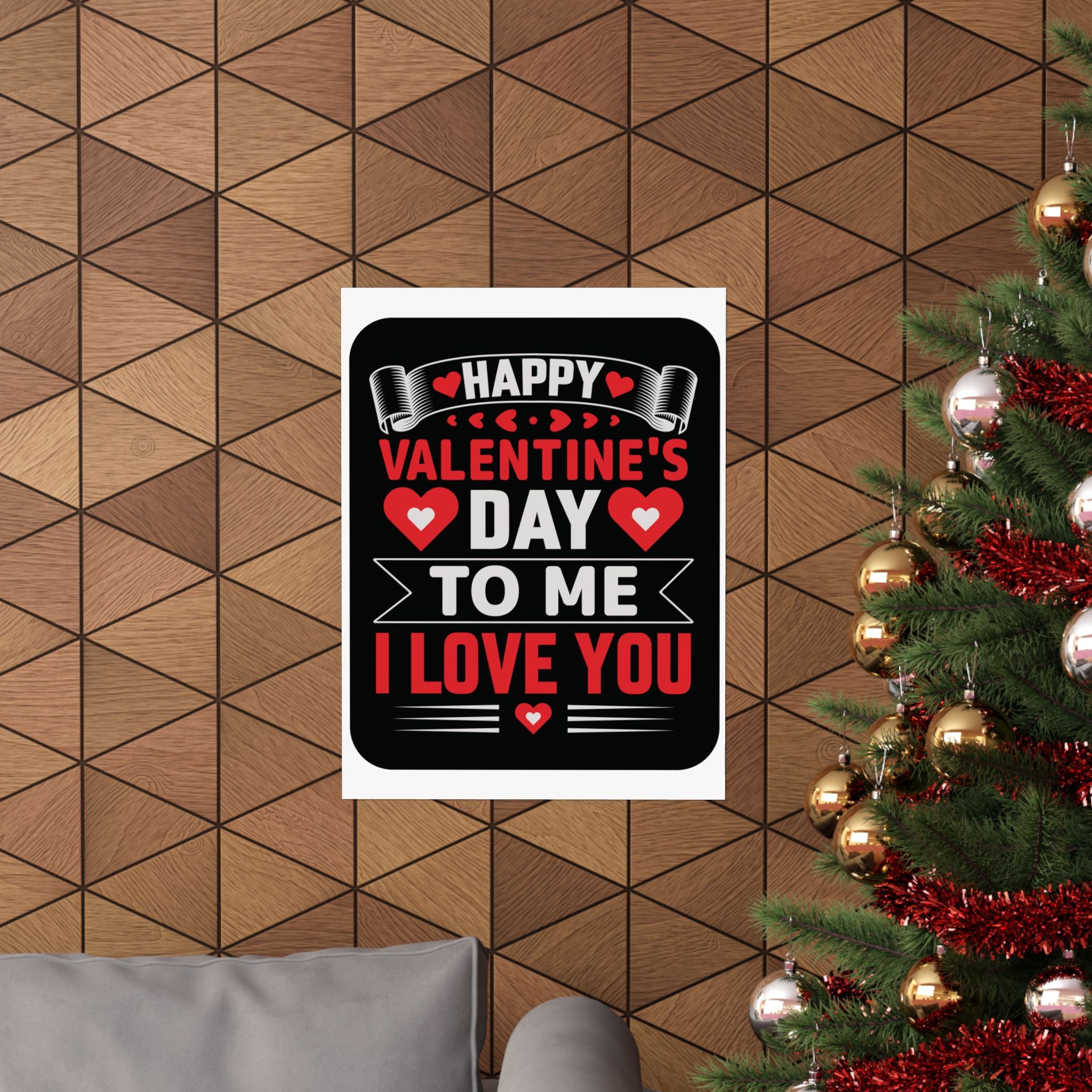 Valentine Love Quote Matte Poster — "I love myself and I love you too"